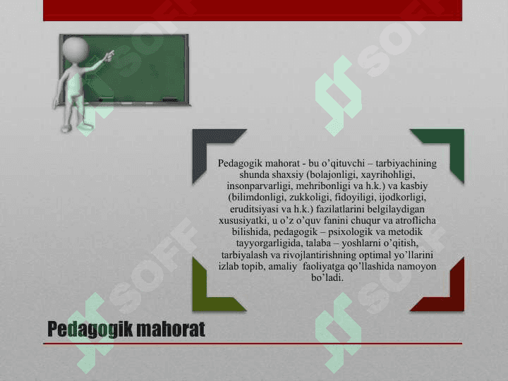 Pedagogik mahorat asoslari va tarkibiy qismlari. Oila tarbiyasi va uning shaxs kamolotiga o‘rni 2