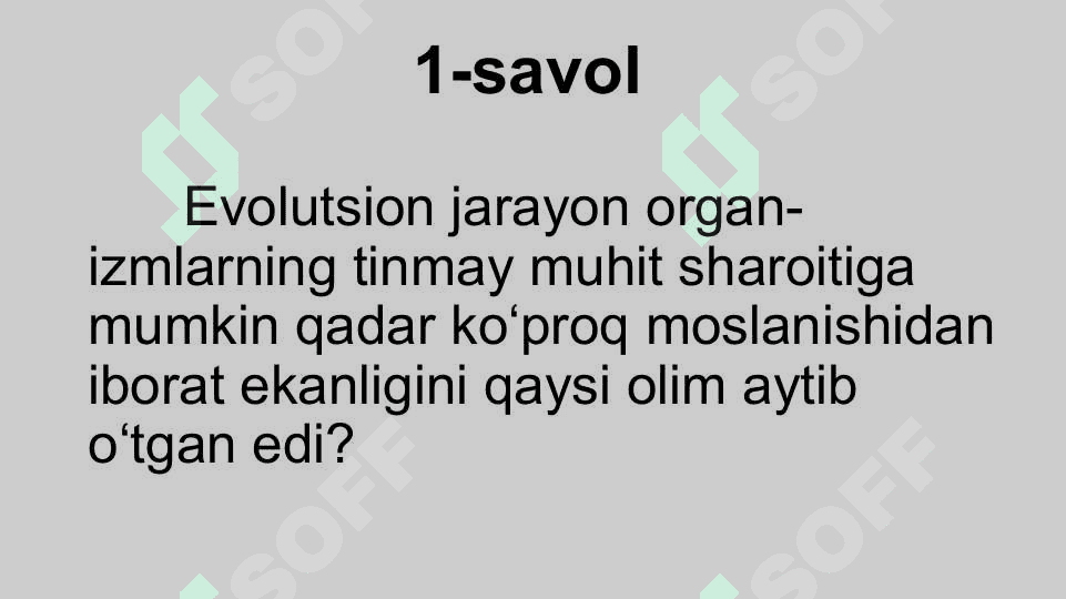 YERDA HAYOTNING  PAYDO BO‘LISHI  HAQIDAGI  NAZARIYALAR. 2