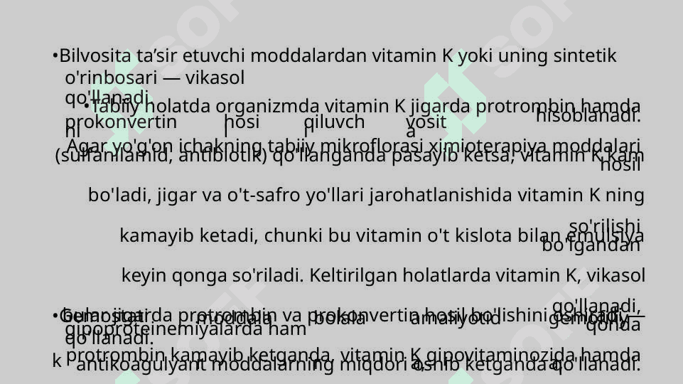 Qon ivishiga tasir etuvchi dori vositalari 6