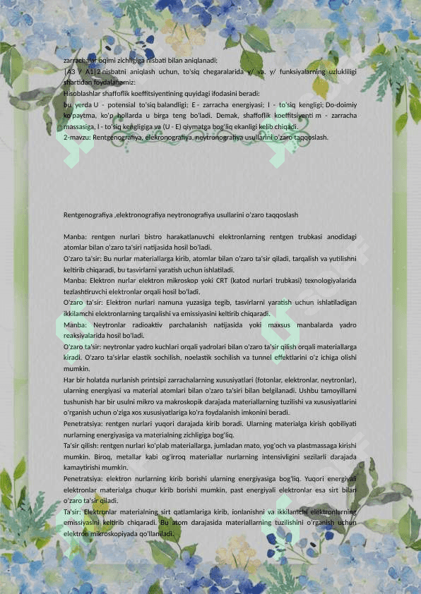 Tunnel efekti va uni tushuntirish . entgenografiya, elektronografiya, neytronografiya usullarini o’zaro taqqoslash . Fotoelektron (FES) va rentgenoelektron (RES) spektroskopiya 3