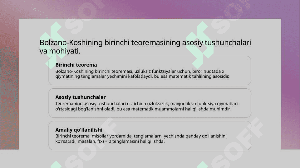 Bolsano-Koshining birinchi teoremasiva uni tenglamalarini yechish tadbiqi. Bolsano-Koshining ikkinchi teoremasiva uning yordamida tesakari funksiyani mavjudligini isbotlash.Funksiyaning chigaralaganligini haqida Veyershtressning birinchi va ikkinchi teoremalari 4