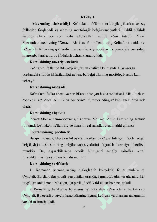 KO’MAKCHI FE’LLARNING MORFOLOGIK BELGI-XUSUSIYATLARI (PIRMAT SHERMUHAMMEDOV “XORAZM MALIKASI AMIR TEMURNING KELINI ” ROMANI MISOLIDA) 2