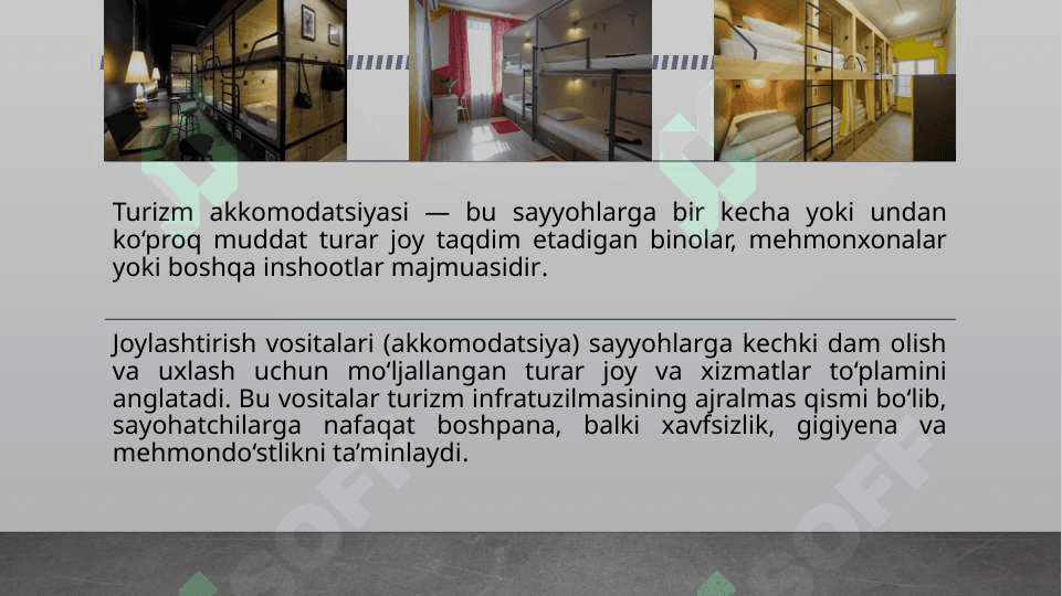 Turizm sohasida joylashtirish vositalariga qo‘yiladigan talablar 4
