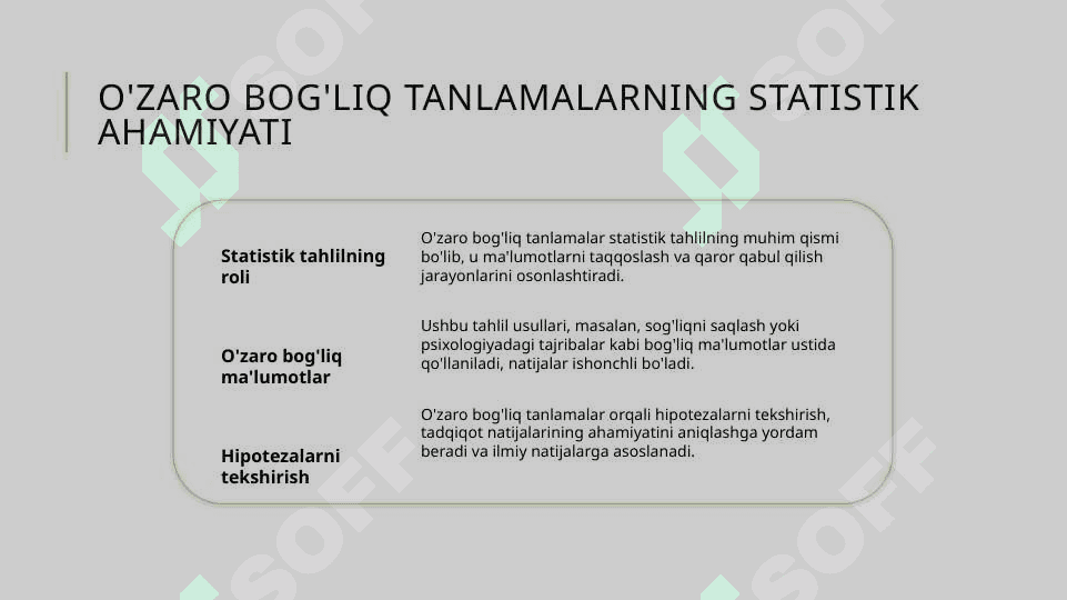 Vilkokson va O‘zaro bog‘liq tanlamalar uchun Styudent t-mezoni 4