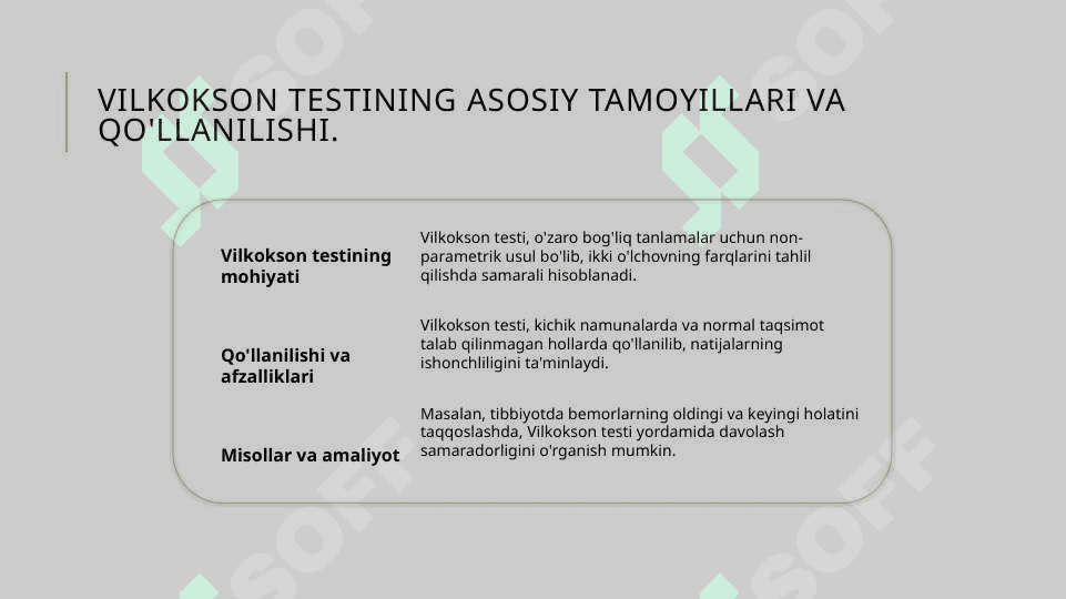 Vilkokson va O‘zaro bog‘liq tanlamalar uchun Styudent t-mezoni 7