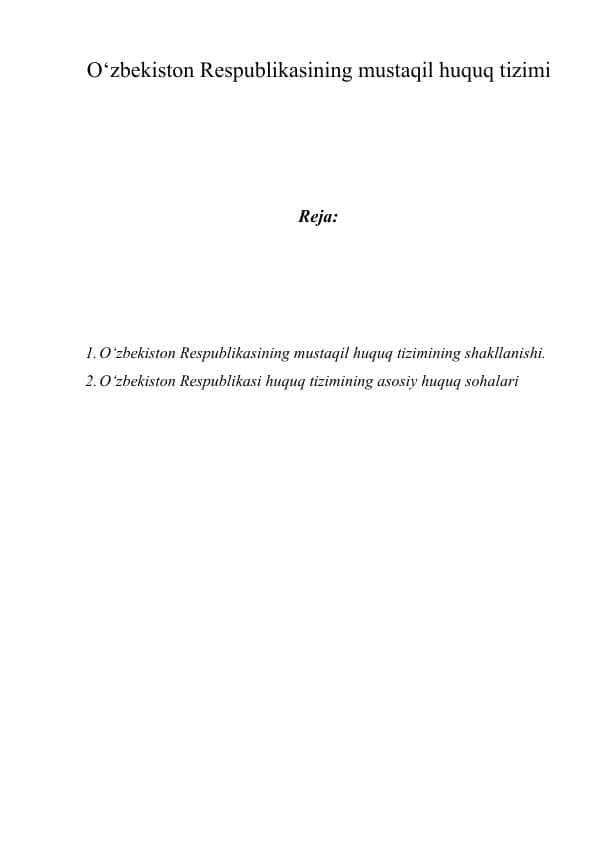 O‘zbekiston Respublikasining mustaqil huquq tizimi