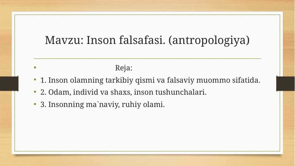 Inson falsafasi. (antropologiya) 1