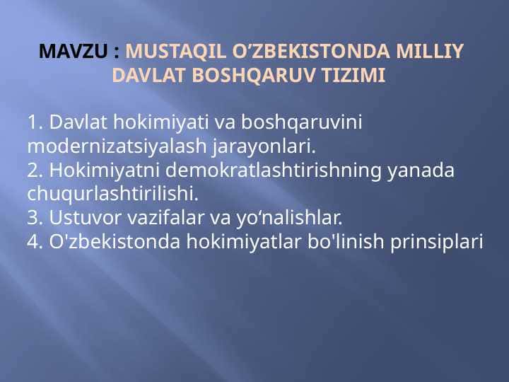 Mustaqil O’zbekistonda milliy davlat boshqaruv tizimi