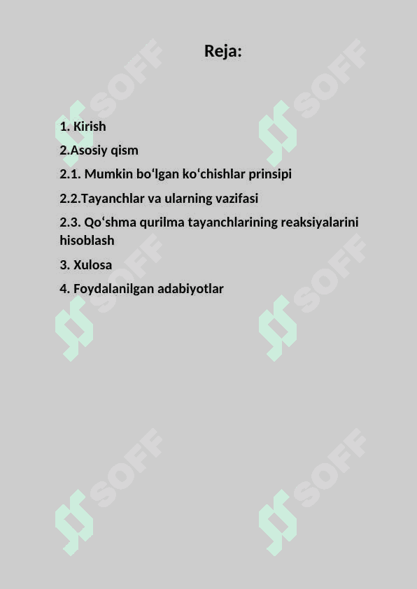: Mumkin boʻlgan koʻchishlar prinsipini qoʻshma qurilma tayanchlarining reaksiyalarini hisoblang 2