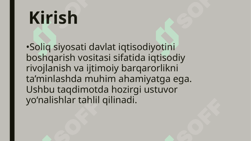 O‘zbekiston Respublikasi Soliq Siyosatining Hozirgi Ustuvor Yo‘nalishlari 2