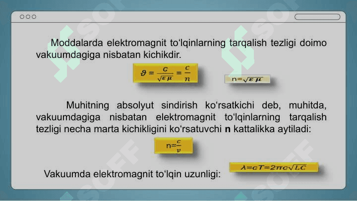 Elektromagnit  toʻlqinlar 8
