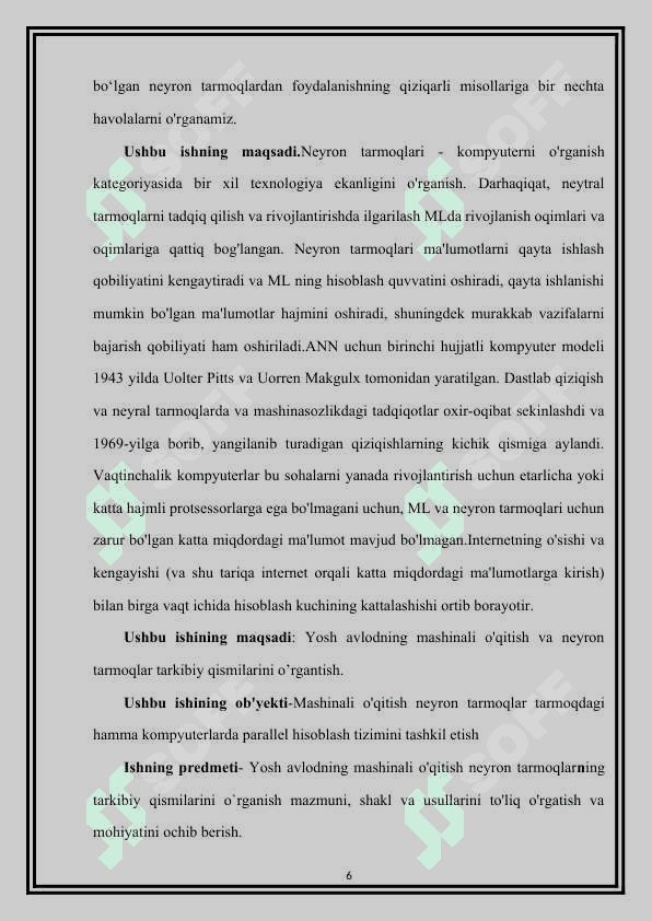 CHUQUR O'QITISH USULLARI.MASHINALI O'QITISHDA VA NEYRON TARMOQLARNING TURLI SOHALARDA QOʻLLANILISHI. 6