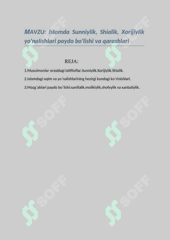 Islomda Sunniylik, Shialik, Xorijiylik yo'nalishlari paydo bo'lishi va qarashlari 2