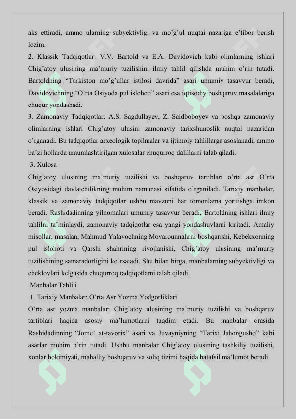 Chig'atoy ulusi- ma'muriy tuzulishi va  boshqaruv tartiblari mavzusiga oid manbalar tahlili va adabiyotlar sharhi 25 4