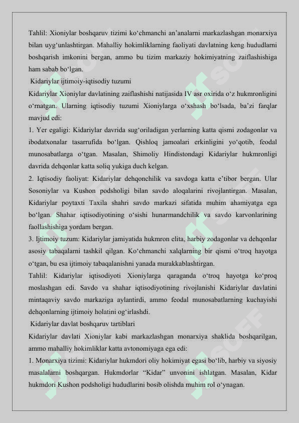 Kidariylar va Xioniylar ijtimoiy iqtisodiy tuzumi  va davlat boshqaruv tartiblari mavzusida  maqola loyihasini tayyorlash  25 4