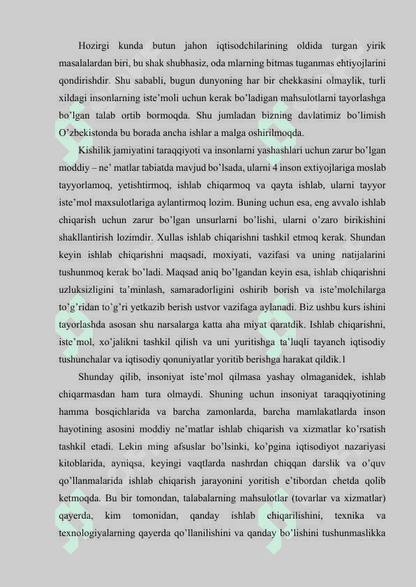 Ishlab chiqarish imkoniyatlari, muqobil xarajatlar va iqtisodiy tanlov. 2