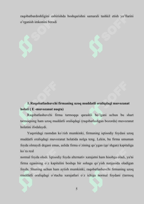 Raqobatlashuvchi firma va tarmoqning uzoq muddatli oraliqdagi muvozanati va tarmoq taklifi. 5