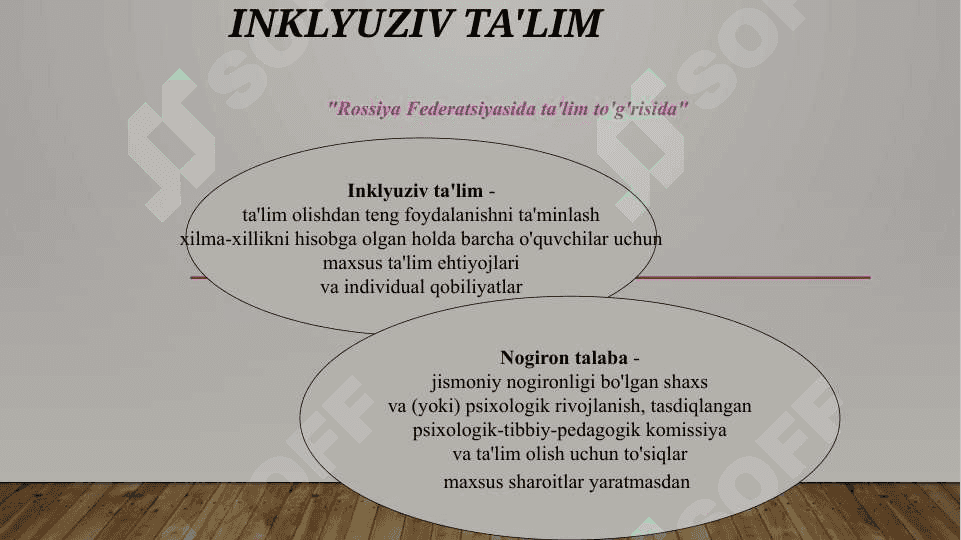 Alohida yordamga muhtoj bolalarning inklyuziv ta’limi yangi ta’limiy amaliyot sifatida 8