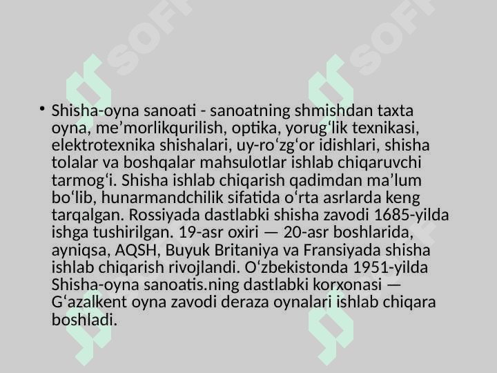 Shisha va oyna ishlab chiqarish sanoati 2
