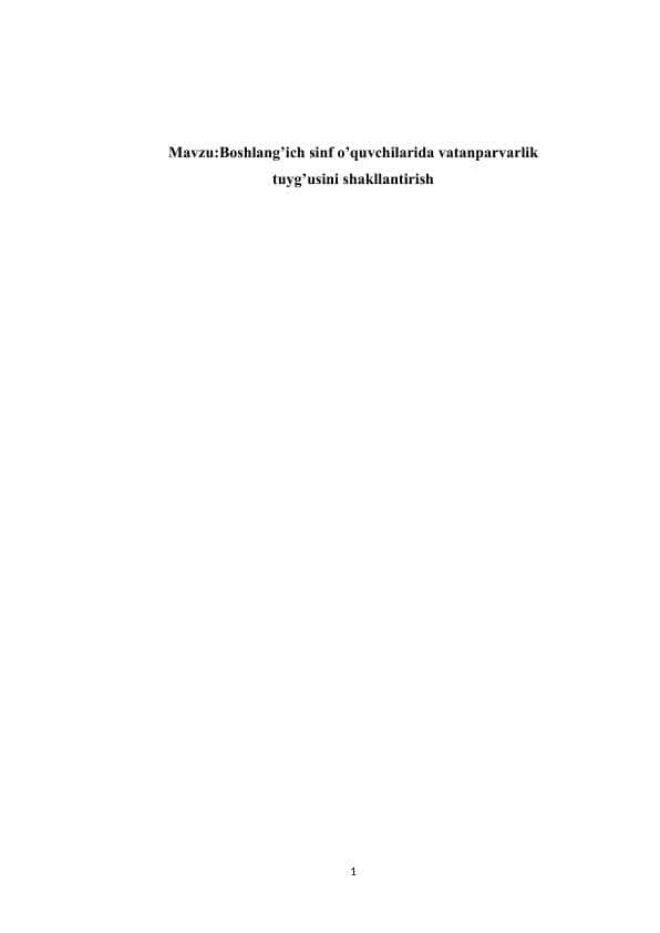 Boshlang’ich sinf o’quvchilarida vatanparvarlik  tuyg’usini shakllantirish