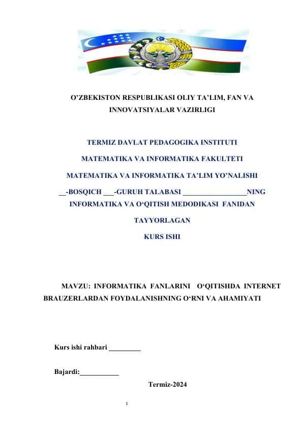 INFORMATIKA FANLARINI  O‘QITISHDA INTERNET BRAUZERLARDAN FOYDALANISHNING O‘RNI VA AHAMIYATI
