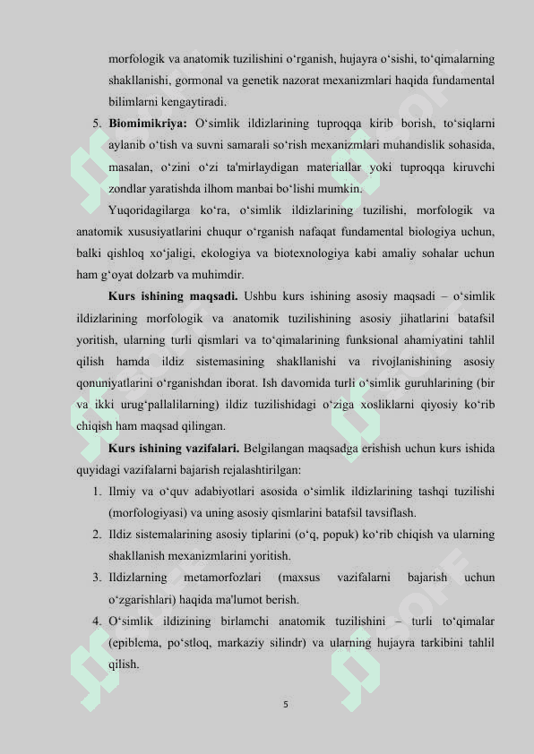 O‘simlik ildizlarining tuzilishi ,marfalogik va anatomik xususiyatlari. 5