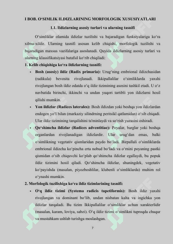 O‘simlik ildizlarining tuzilishi ,marfalogik va anatomik xususiyatlari. 7