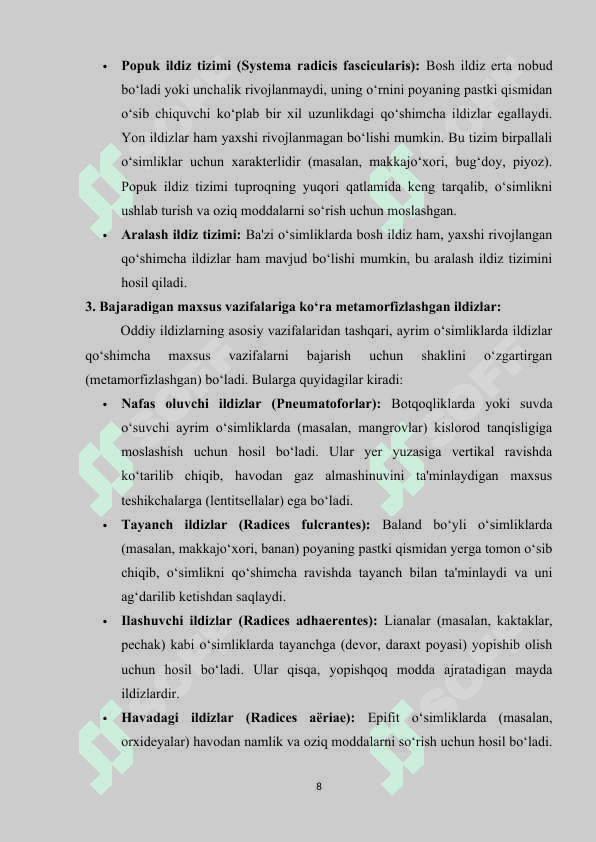 O‘simlik ildizlarining tuzilishi ,marfalogik va anatomik xususiyatlari. 8