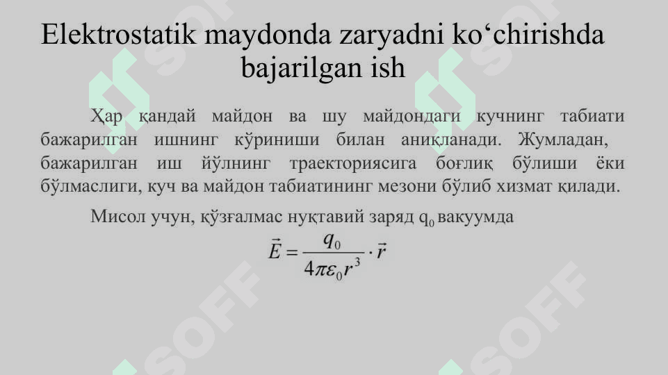 Elektrostatik maydonda zaryadni ko‘chirishda bajarilgan ish. Zaryadlar tizimining potensial energiyasi. Potensial maydon. Elektr zaryadi maydonining potensial energiyasi. 2