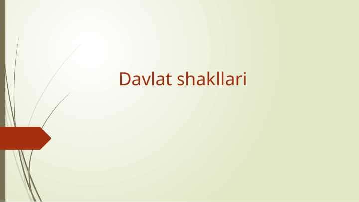Davlat shakllari 1