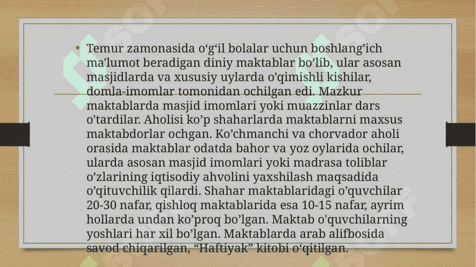 Temuriylar davrida taʼlim-tarbiya va pedagogik gʻoyalar taraqqiyoti 4