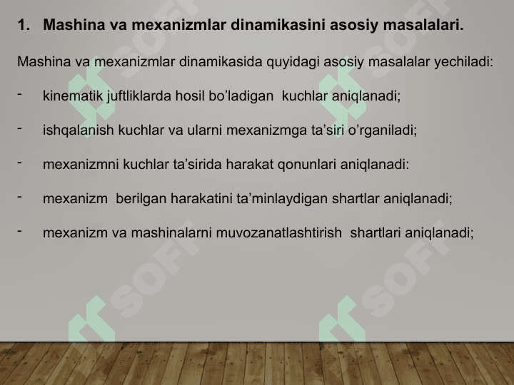 Mashina va mexanizmlar dinamikasi. Mexanizmlarga ta’sir etadigan kuchlar 2