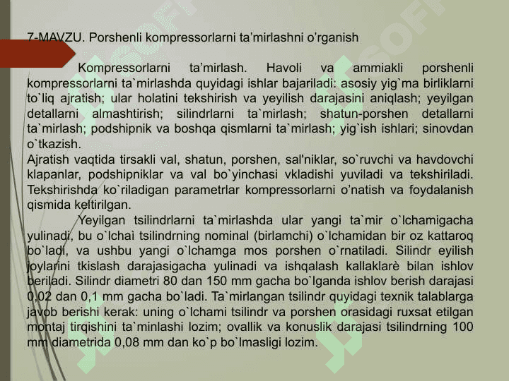 Porshenli, markazdan qochma va vintli kompressorlarga texnik xizmat ko'rsatish va ta'mirlash 4
