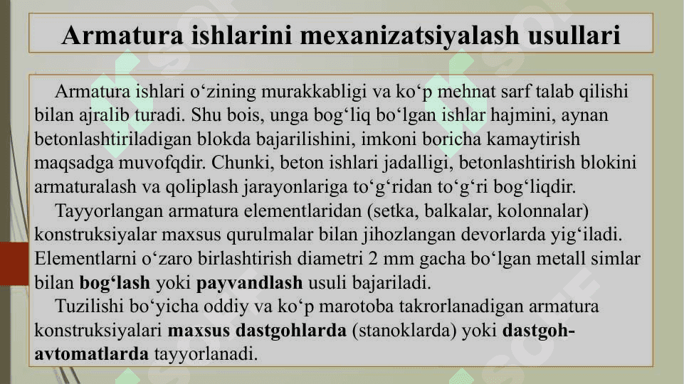 Armatura ishlarini mexanizatsiyalash usullari. Armatura karkaslar tayyorlashni mexanizatsiyalash (2) 4