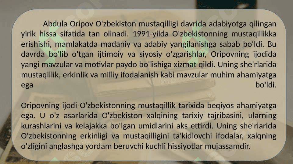 Abdulla Oripov hayoti va ijodi 7