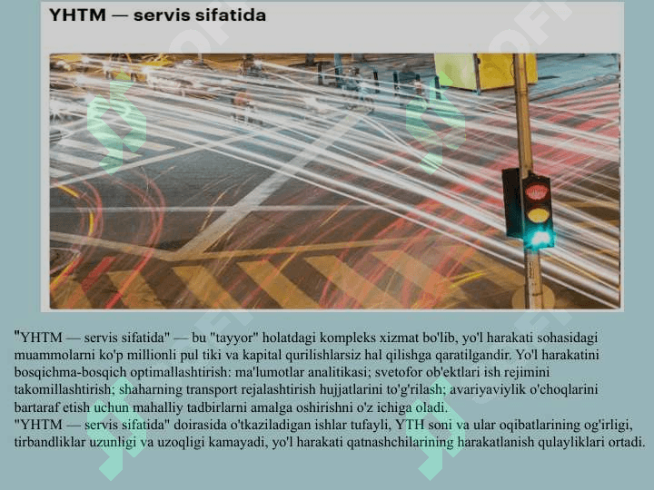 YO’L TRANSPORT XAVFSIZLIGINI OSHIRISHDA ZAMONAVIY INTELLEKTUAL TRANSPORT TIZIMLARI 5