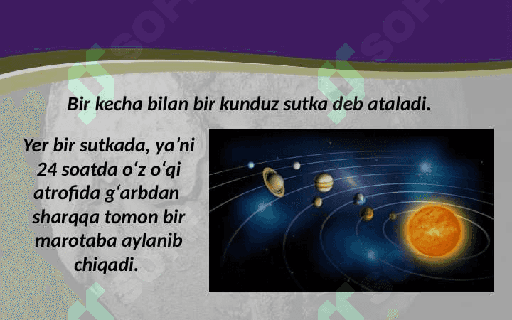 Yerning o’z o’qi atrofida aylanishi va kattaligi 3