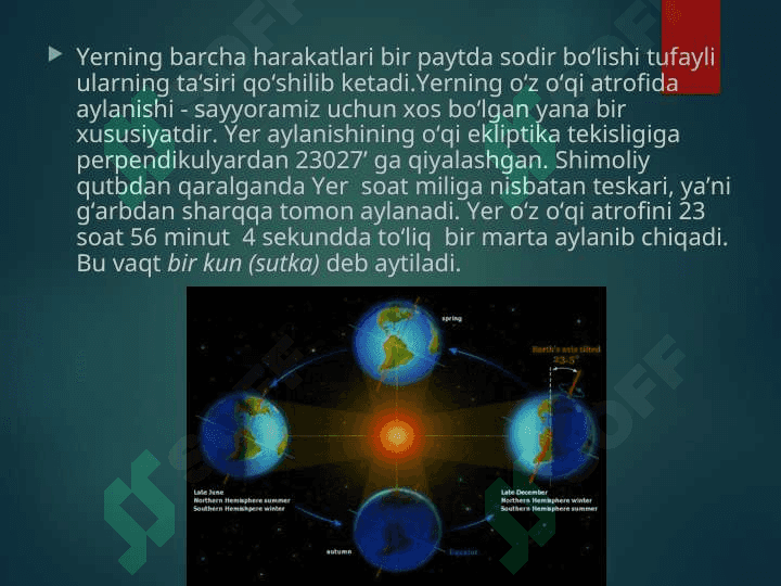 YERNING QUYOSH ATROFIDA AYLANISHI VA UNING OQIBATLARI 3