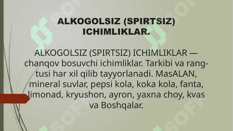 Alkogolsiz ichimliklar ishlab chiqarishda 4