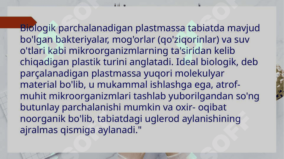 Parchalanadigan bioplastlar ishlab chiqarishning rivojlanishiga ta’sir etuvchi omillarParchalanadigan bioplastlar ishlab chiqarishning rivojlanishiga ta’sir etuvchi omillar 3