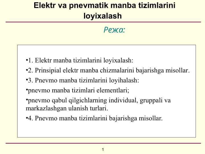 Elеktr va pnevmatik mаnbа tizimlаrini lоyiхаlаsh 1
