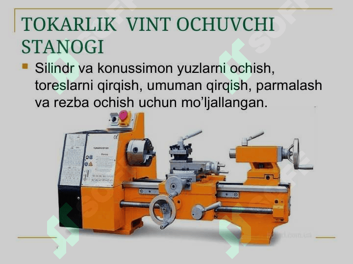 Metallarga ishlov berish stanoklari va ular haqida asosiy tushuncha 4