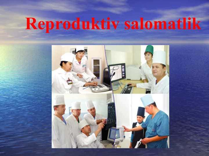 Reproduktiv salomatlik 1