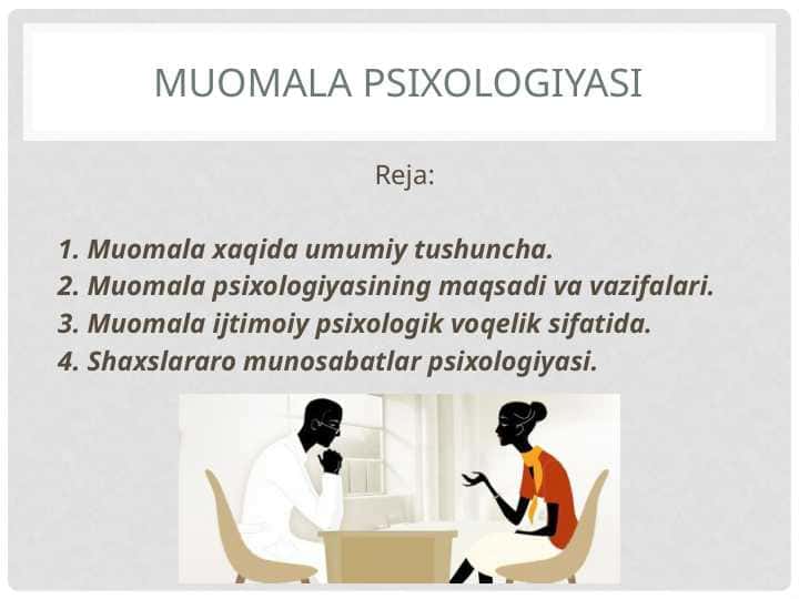 MUomala psixologiyasi (2) 1