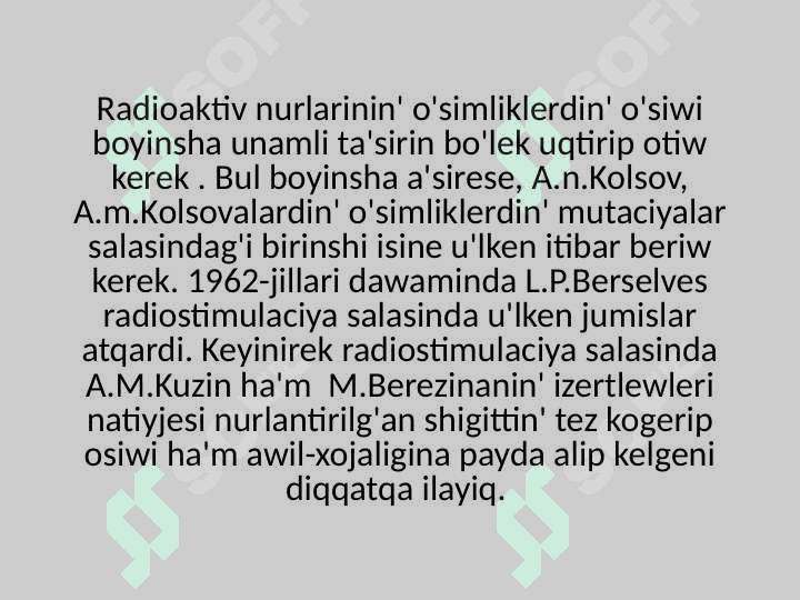 TemaAtom nurlarinin' awil-xojaliq eginlerine ta'sir effektleri 3