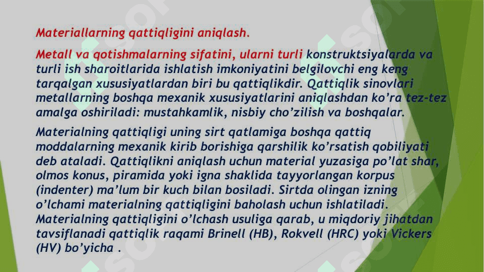Qattiqlik to‘g‘risida tushuncha. Materiallarning qattiqligini aniqlash usullari 4