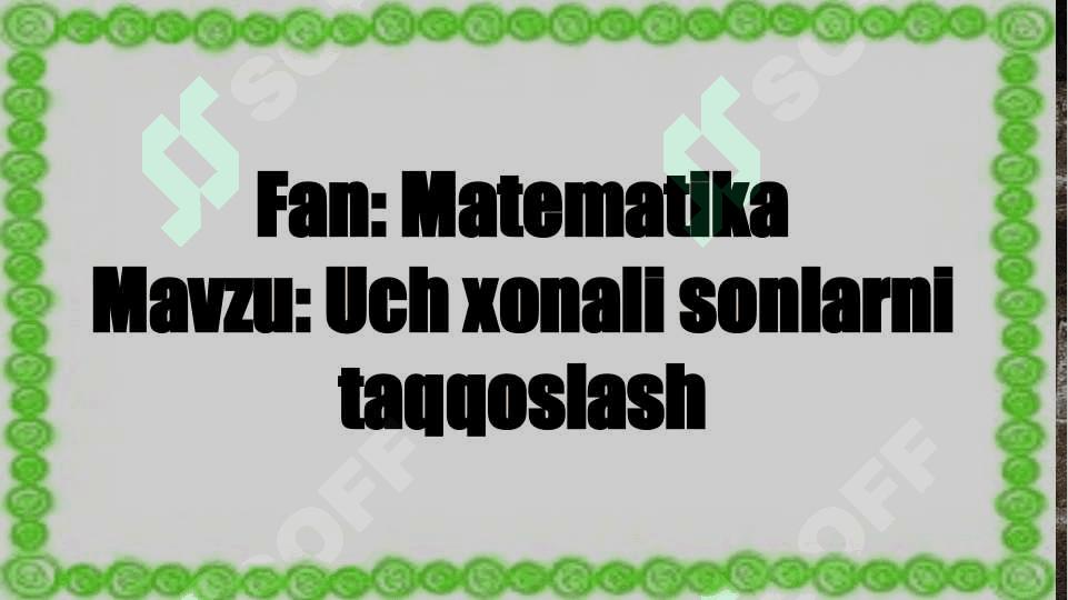 3-sinf Matematika. 3 xonali sonlarni taqqoslash Taqdimot 2