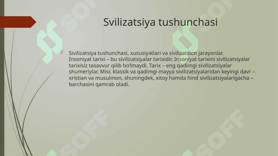Svilizatsio davrlashtirishda olimlarning fikrlari 3