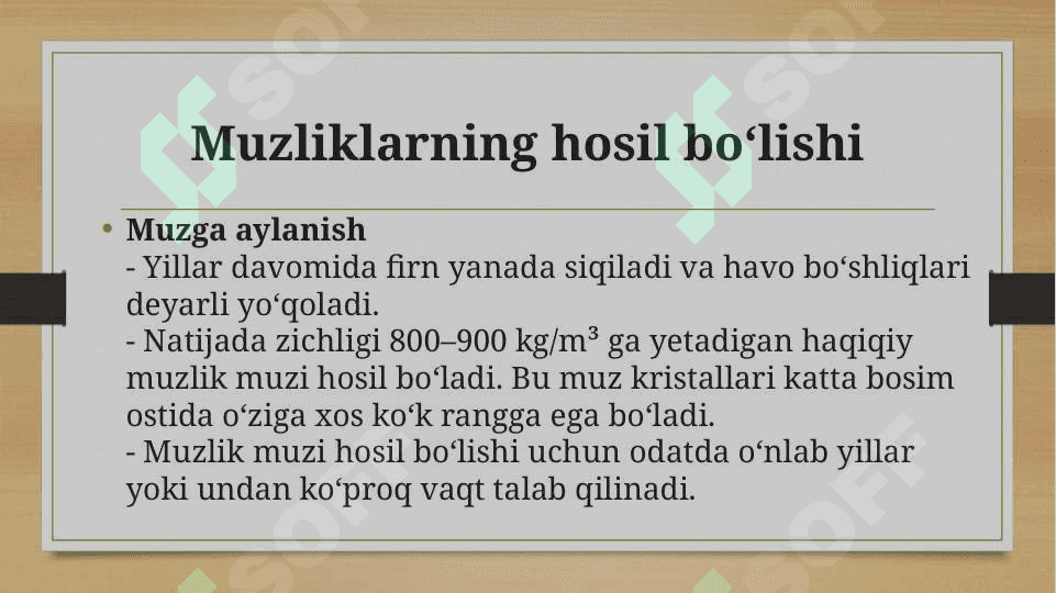 Muzliklarning hosil bilishi va ularning rejini 4