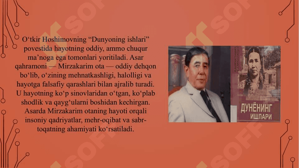 O’tkir Hoshimovning “Dunyoning ishlari” povesti tahlili 2